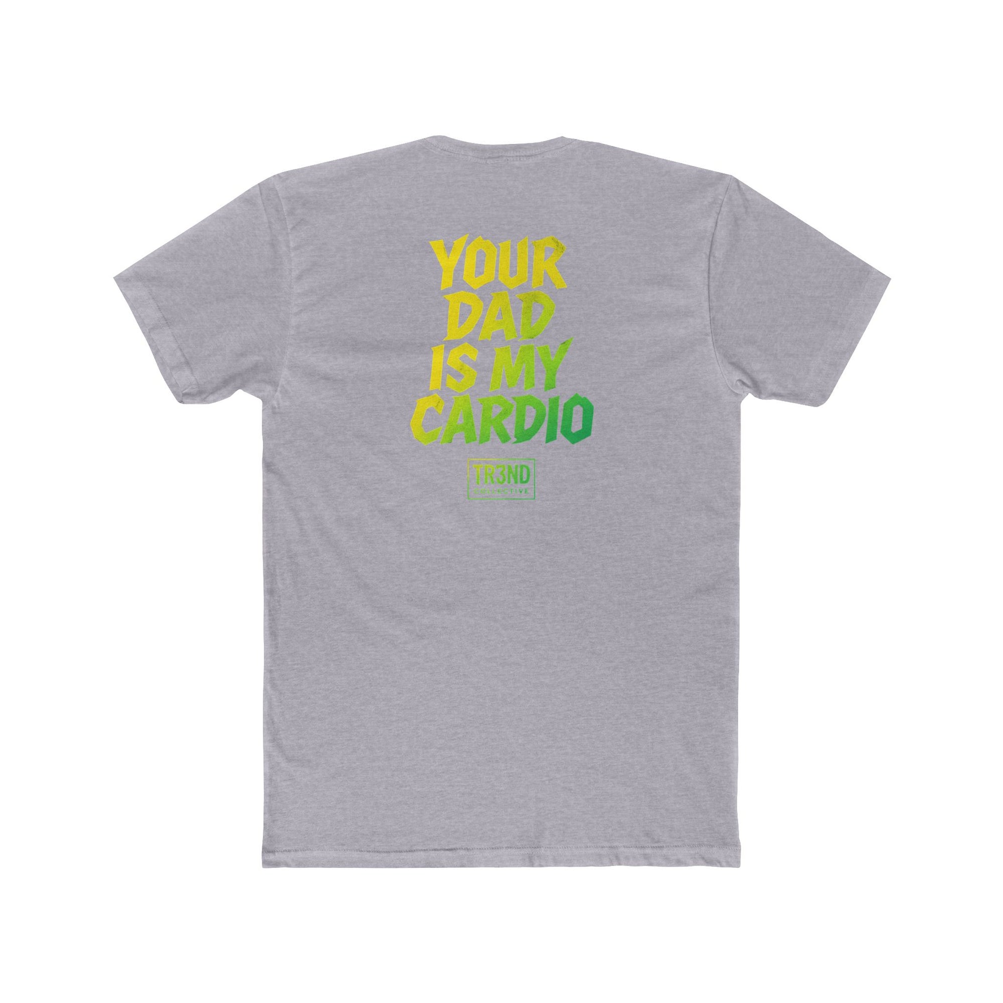 Funny Dad Tee, Unisex Cotton Crew Tee, Father's Day Gift, Gym Motivation Shirt, Casual Wear, Humor Apparel
