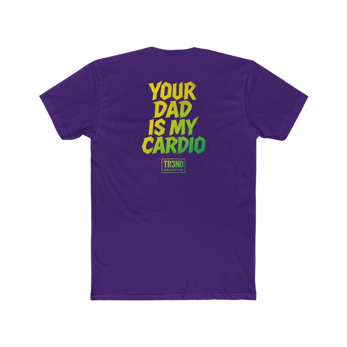 Funny Dad Tee, Unisex Cotton Crew Tee, Father's Day Gift, Gym Motivation Shirt, Casual Wear, Humor Apparel - TR3ND COLLECTIVE