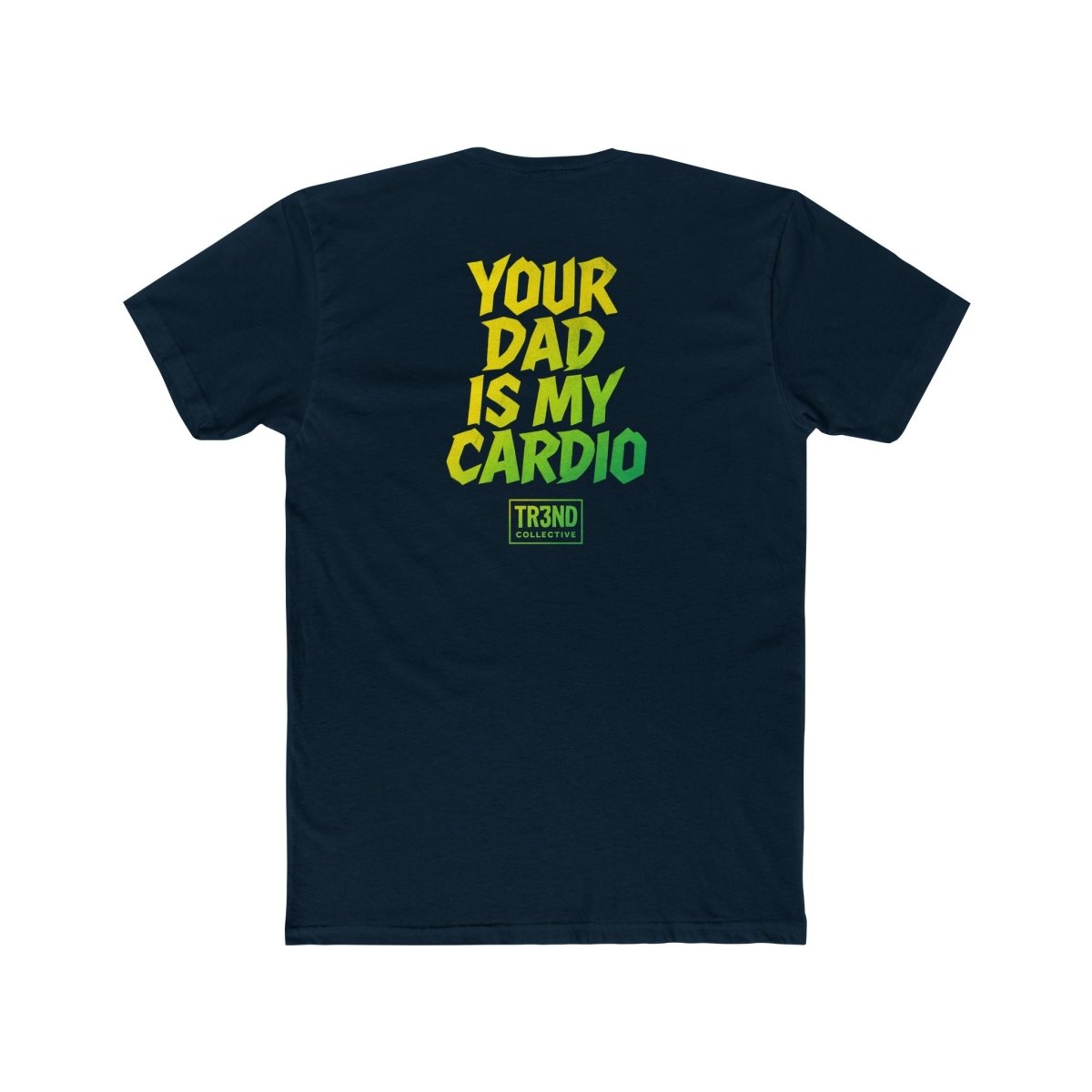 Funny Dad Tee, Unisex Cotton Crew Tee, Father's Day Gift, Gym Motivation Shirt, Casual Wear, Humor Apparel - TR3ND COLLECTIVE