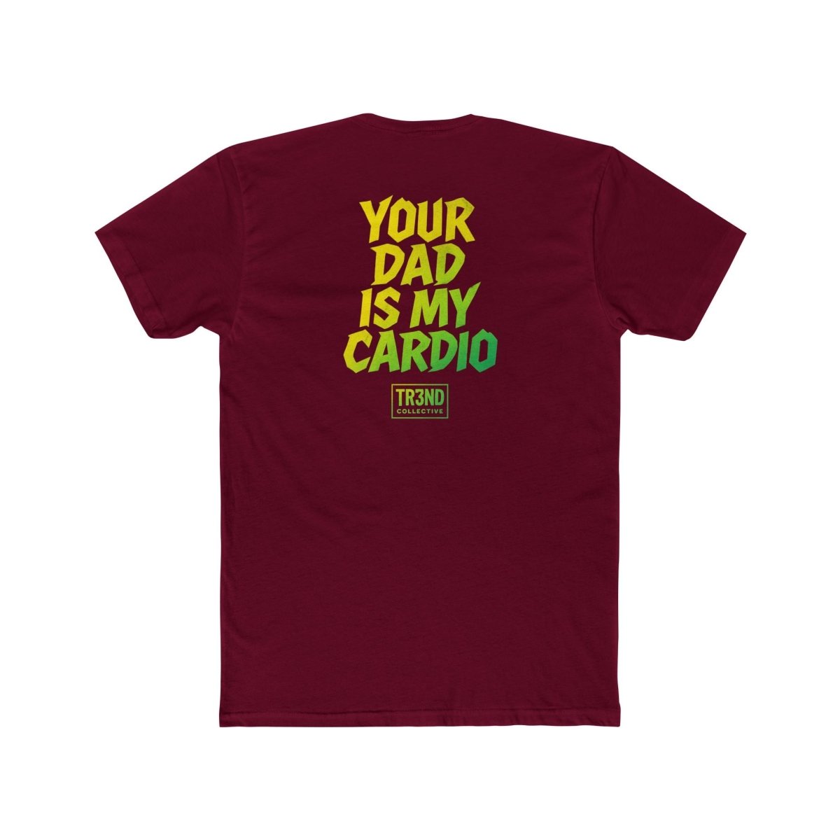 Funny Dad Tee, Unisex Cotton Crew Tee, Father's Day Gift, Gym Motivation Shirt, Casual Wear, Humor Apparel - TR3ND COLLECTIVE