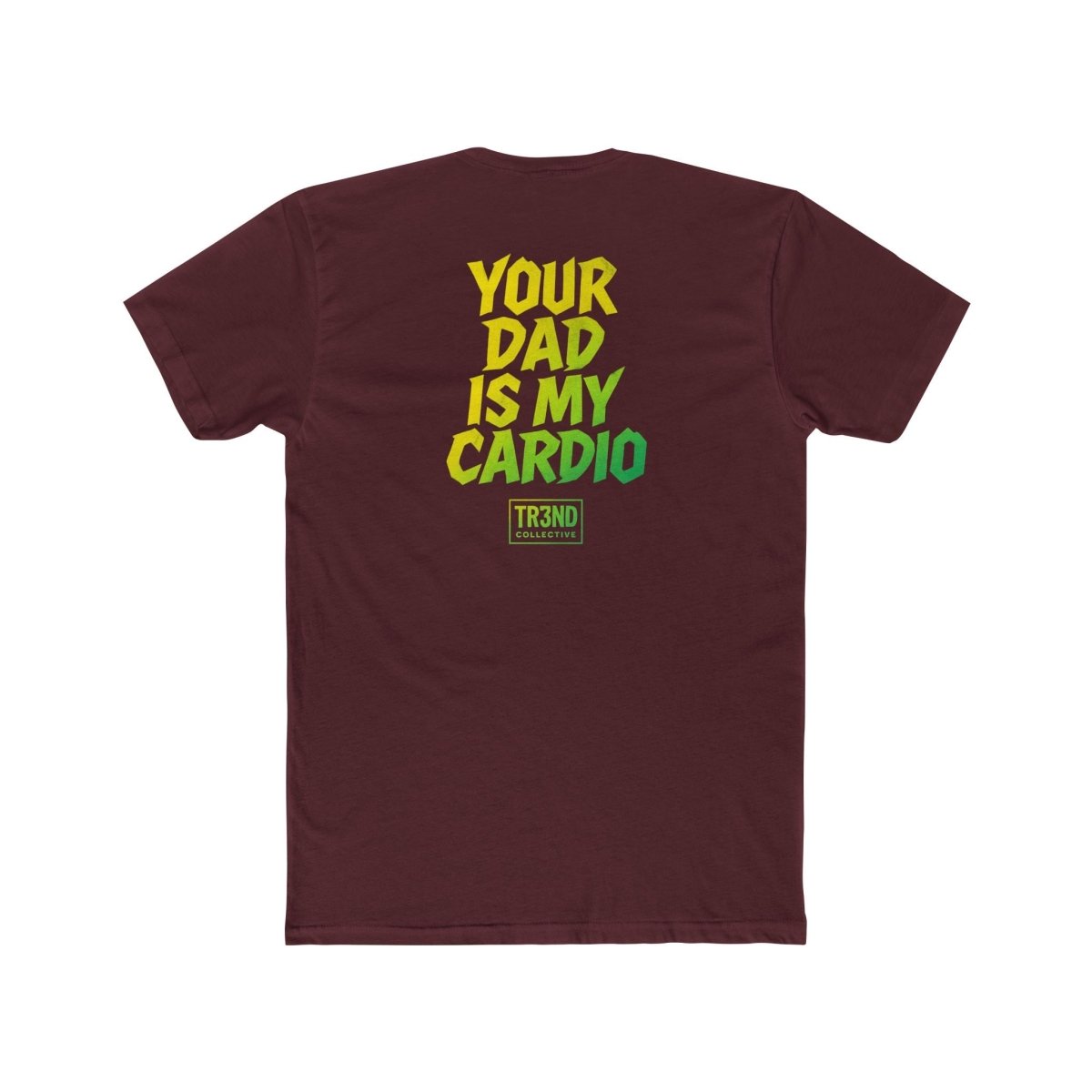 Funny Dad Tee, Unisex Cotton Crew Tee, Father's Day Gift, Gym Motivation Shirt, Casual Wear, Humor Apparel - TR3ND COLLECTIVE