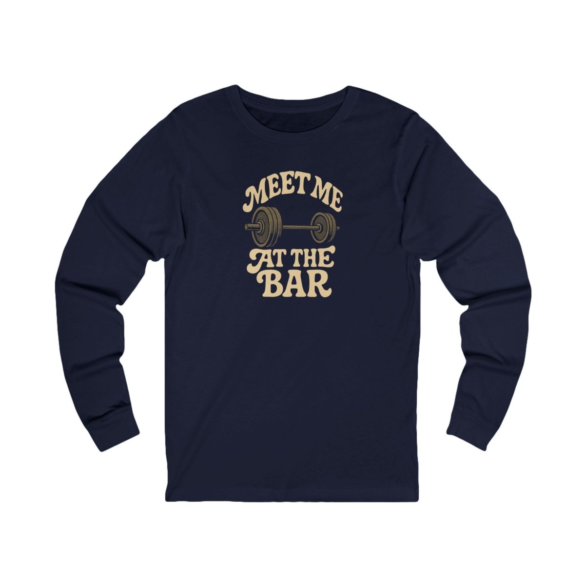 Unisex Long Sleeve Fitness Tee - Meet Me at the Bar, Gym Shirt, Workout Apparel, Casual Wear, Gift for Fitness Enthusiasts - TR3ND COLLECTIVE